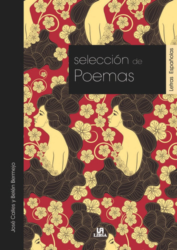 Selecciãâ³n De Poemas, De Calles Vales, José. Editorial Libsa, Tapa Blanda En Español