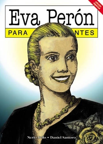 Eva Perón Para Principiantes (td) - Tello-santoro
