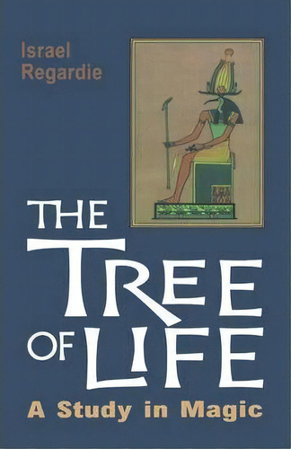 Tree Of Life, De Israel Regardie. Editorial Red Wheel Weiser, Tapa Blanda En Inglés