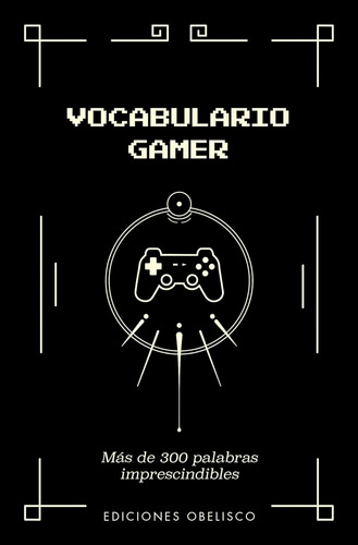 Vocabulario Gamer. Yazar