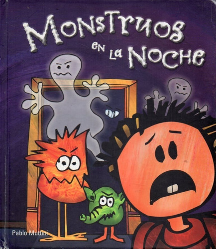 Monstruos En La Noche Pablo Muttini 