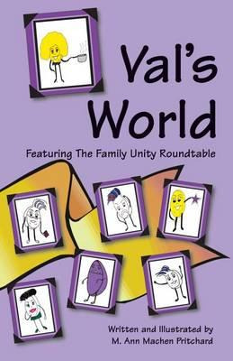 Libro Val's World Featuring The Family Unity Roundtable -...