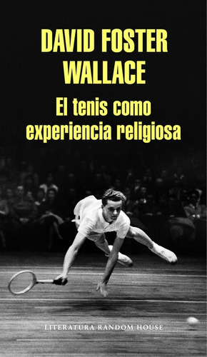 El Tenis Como Experiencia Religiosa