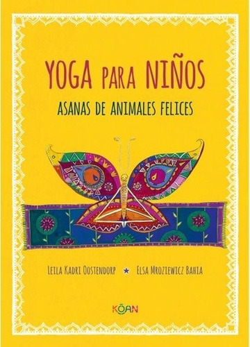 Yoga Para Niños - Leila/ Mroziewicz Bahia  Elsa Kadri Oosten