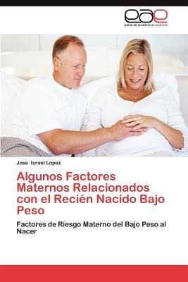 Libro Algunos Factores Maternos Relacionados Con El Recie...