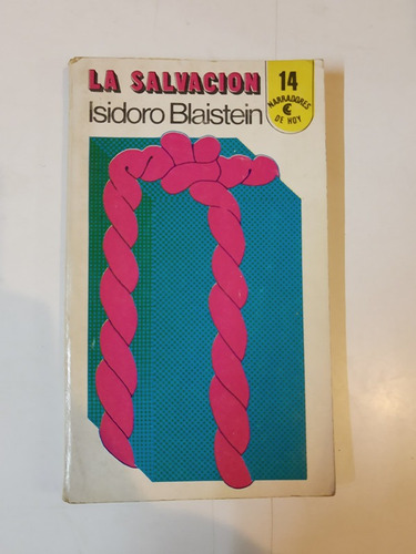 La Salvacion - Isidoro Blaistein