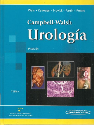 Libro Campbell-walsh Urología - Tomo 4 De Alan J Wein Louis