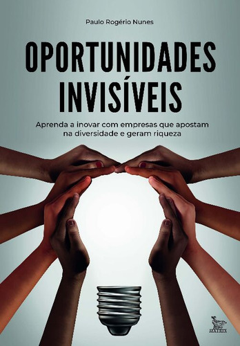 Libro Oportunidades Invisiveis De Nunes Paulo Rogerio Matri