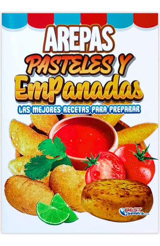 Libro Las Mejores Recetas De Arepas Pasteles Y Empanadas