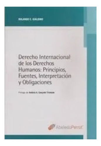 Derecho Internacional De Los Derechos Humanos: Principios