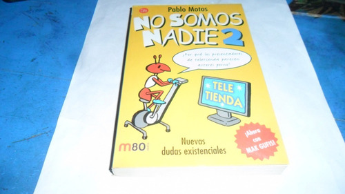 Libro Pablo Motos- No Somos Nadie 2 (Usado)