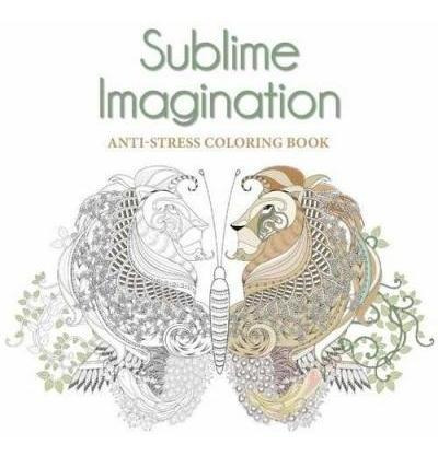 Sublime Imagination: Anti-stress Colouring Book - Dream Stat