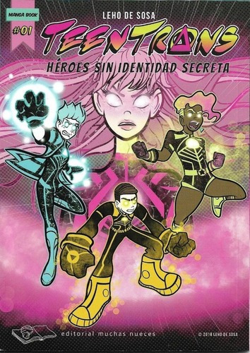 Teentrans 1 Heroes Sin Identidad Secreta