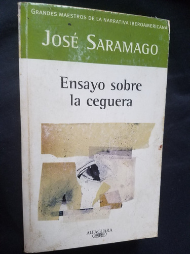 Ensayo Sobre La Ceguera Jose Saramago Premio Nobel