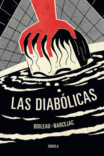 Las Diabolicas - Boileau Narcejac