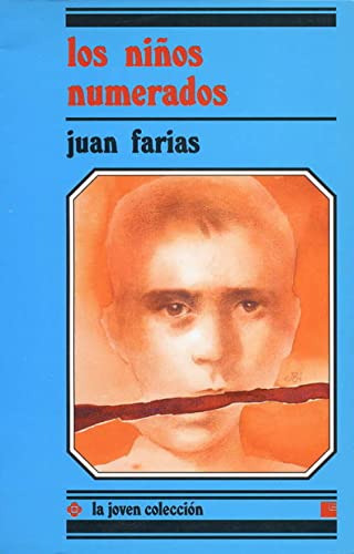 Libro Los Niños Numerados De Farias J Farias Juan Lóguez