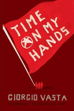 Libro Time On My Hands - Giorgio Vasta