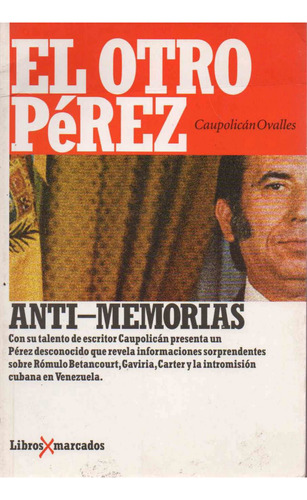 Libro El Otro Perez  Anti Memorias Nuevo Carlos Andres