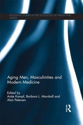 Libro Aging Men, Masculinities And Modern Medicine - Antj...