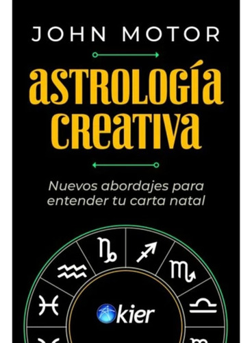 Astrologia Creativa, Libro, John Motor