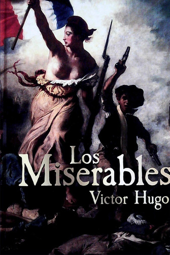 Los Miserables / Víctor Hugo / Tapa Dura / Enviamos