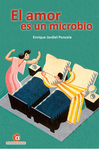 Libro El Amor Es Un Microbio
