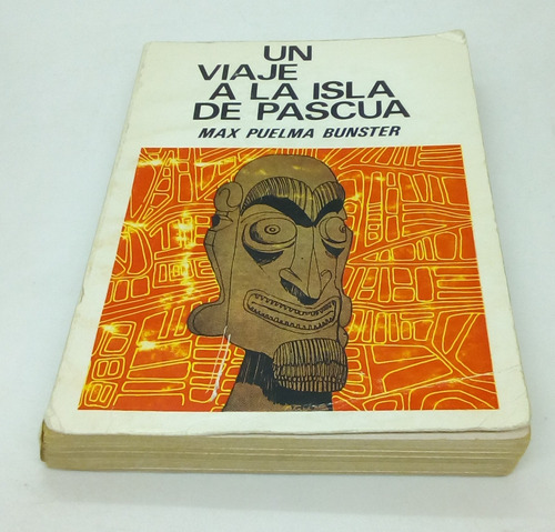 Un Viaje A La Isla De Pascua.