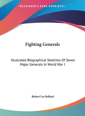 Libro Fighting Generals: Illustrated Biographical Sketche...