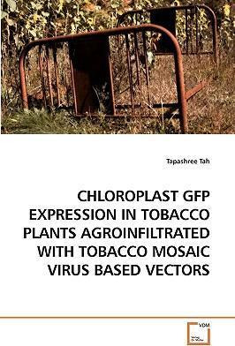 Libro Chloroplast Gfp Expression In Tobacco Plants Agroin...