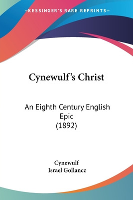 Libro Cynewulf's Christ: An Eighth Century English Epic (...