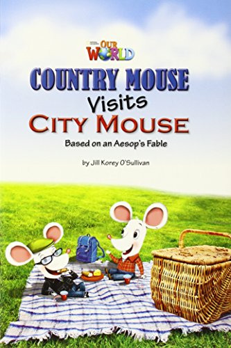 Country Mouse Visits City Mouse - Reader - Our World 3 - Osu