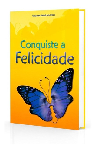 Conquiste A Felicidade: Não Aplica, De : Grupo De Estudo De Ética. Série Não Aplica, Vol. Não Aplica. Editora Geec, Capa Mole, Edição Não Aplica Em Português, 2007