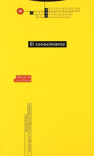 Conocimiento Enciclopedia Iberoamericana De Filosofia 20, El, De Vários Autores. Editorial Trotta, Tapa Blanda En Español