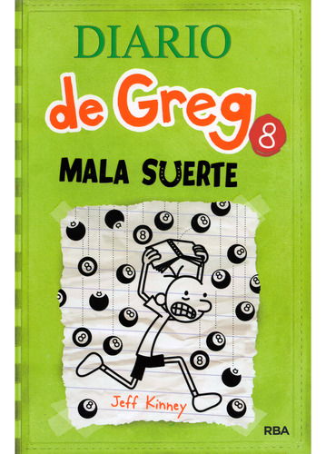 Diario De Greg 8: Mala Suerte / Jeff Kinney