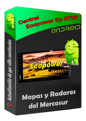 Actualización De Gps Estereo Android Ecopower Ep 8726 Igo