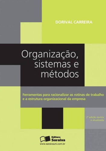 Organização, Sistemas E Métodos, De Carreira, Dorival. Editora Saraiva, Capa Mole Em Português