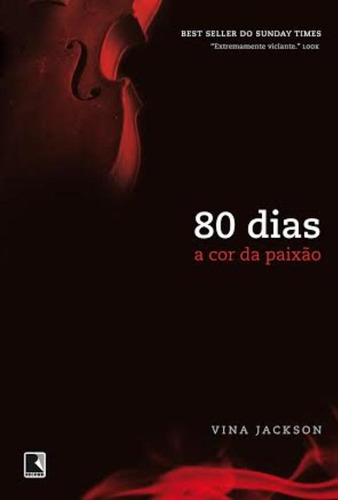 80 dias: a cor da paixão, de Jackson, Vina. Série 80 Dias Editora Record Ltda., capa mole em português, 2013