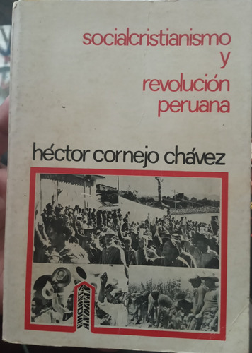 Socialcristianismo Revolución Peruana  Héctor Cornejo Chávez