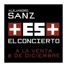Alejandro Sanz Mas Es Mas Concierto Cd + Dvd Nuevo