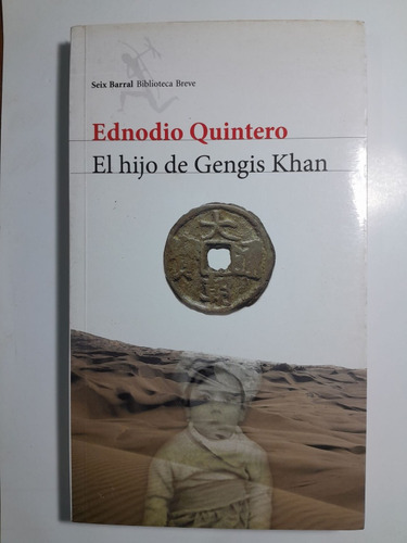 El Hijo De Gengis Khan Ednodio Quintero Libro Físico 