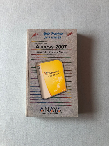Access 2007 Guía Práctica Para Usuarios Microsoft (Usado)