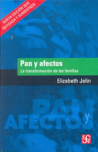 Pan Y Afectos - Elizabeth Jelin