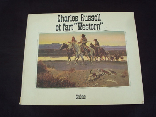Charles Russell Et L'art Western 