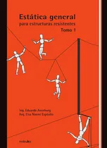 Comprar Estática General Para Las Estructuras Resistentes - Tomo ...