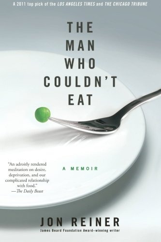 The Man Who Couldnt Eat
