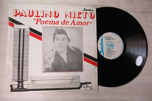 Vinyl Vinilo Lps Acetato Paulino Nieto Poema De Amor Balada 