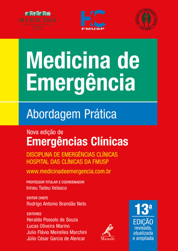 medicina de emergência abordagem pratica: abordagem prática, de VELASCO/BRANDAO NETO. Editorial Manole, edição 13 em português