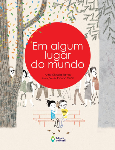 Em algum lugar do mundo, de Ramos, Anna Claudia. Série Mil e uma histórias Editora do Brasil, capa mole em português, 2018