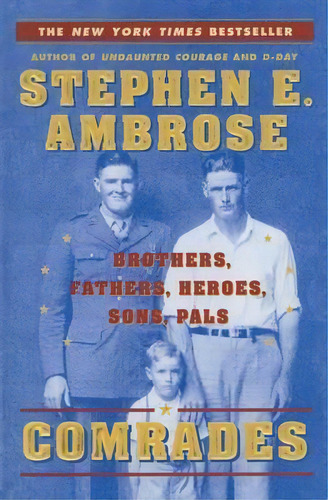 Comrades, De Stephen E. Ambrose. Editorial Simon & Schuster, Tapa Blanda En Inglés