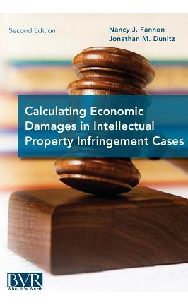 Libro Calculating Economic Damages In Intellectual Proper...